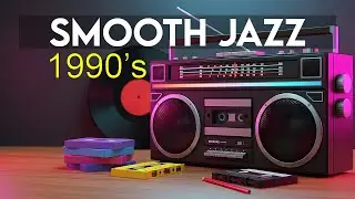 Classic 90s Smooth Jazz – Warm Instrumental Grooves for Calm Days and Quiet Evenings