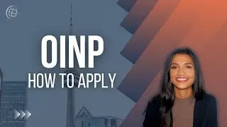 How To Apply: Ontario Immigrant Nominee Program (OINP)