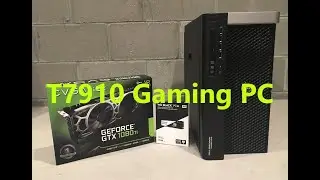 Установка игрового компьютера Precision T7910 NVME и видеокарты GTX 1080 TI