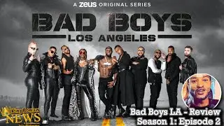 I&rsquo;ll Be Watching Reviews: Bad Boys LA - Season 1: Episode 2 &ldquo;So whose gay & who can fight?&rdquo;😩🤣