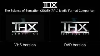 THX The Science of Sensation (2005) (PAL) Media Format Comparison