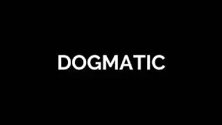 Dogmatic Meaning & Synonym