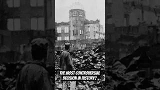 The most controversial decision in history? #atomicbomb #ww2 #japan