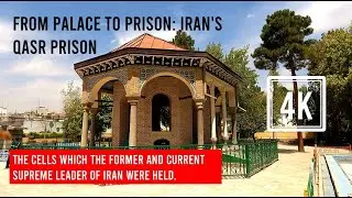 [4K] Tehran 2021, Qasr Prison Virtual Tour, Iran Virtual Tour.