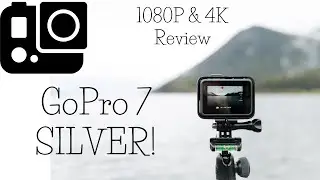 GoPro 7 Silver Unboxing 1080P 4K 30 & 60 FPS Review