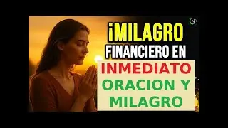 Oración para Milagro Económico Inmediato