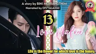 Love Mafia (13) / Life is the flower for which love is the honey.