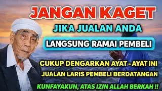 PUTAR DOA PELARIS DAGANGAN INI JANGAN KAGET JIKA JUALAN ANDA LANGSUNG RAMAI PEMBELI ATAS IZIN ALLAH