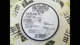 SAILOR X - SHOW ME (EXTENDED SPEECH) HQ