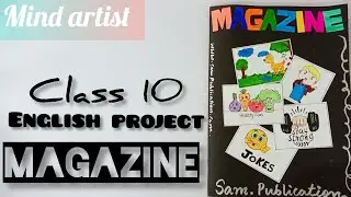 class 10 project work (magazine) #mindartist