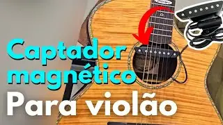 Captador magnético pra violão  | Teste prático | Captador do Aliexpress