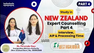 Study in New Zealand Expert Counselling Part 4 - Interview, AIP and Processing Time