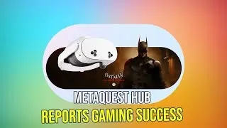 MetaQuest Hub | Batman: Arkham Shadow Sales Skyrocket on Quest 3S Headsets