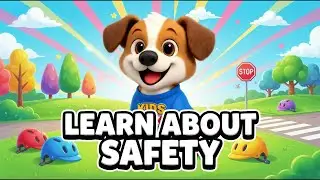Safety Rules for Kids | Learn About Safety with Buddy the Puppy 🐶