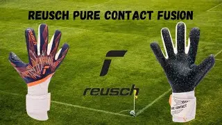 Reusch Pure Contact Fusion Goalkeeper Glove Review