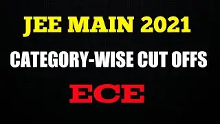 JEE MAIN 2021 | ECE CUT OFF IN NITS | BASED ON JoSAA 2020 | TOP ENGINEERING COLLEGES