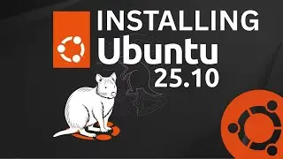 How to Install Ubuntu Linux Desktop 25.10 from Start to Finish | Bonus Basic Configurations 2025