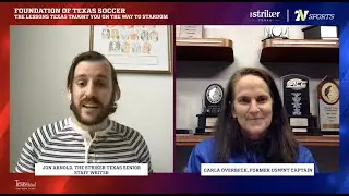 Carla Overbeck: The lessons Texas taught you on the way to stardom