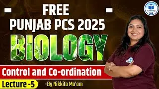 Free Punjab PCS 2025 Classes | ਫਤਿਹ Batch | Biology | Lecture- 5 | By Nikkita Ma'am | Civilstap