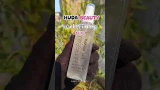 Huda Beauty Gel Primer At ₹179 #flipkart#asmrunboxify #asmr#gelprimer#primer#asmr makeup#makeup