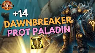 +14 Dawnbreaker | Prot Paladin | Lightsmith Hero Talents