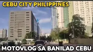 MOTOVLOG DA BANILAD ROAD CEBU CITY | ALEJANDRO CURACHA THE MASTER