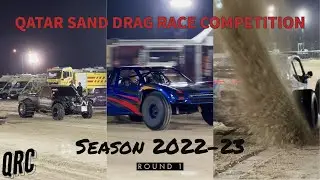 ***Drag Race🏁*** Qatar Sand Drag Race Competition | Round 1 | Season 2022/23 | QRC #trending