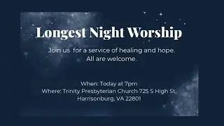 Longest Night Worship Service (December 21,  2025)