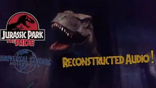 Jurassic Park: The Ride Universal Studios Hollywood Unofficial Audio
