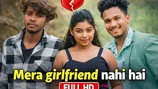 Mera Girlfriend Nah Hai || New Ho Munda Song 2026 || Babulu Choudhary & Deepika || New Ho Song