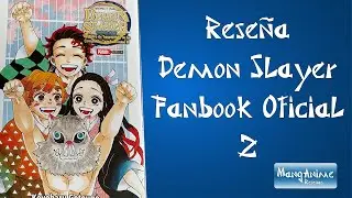 [Rese&ntilde;a] Demon Slayer Fanbook Oficial 2 de Panini Manga M&eacute;xico
