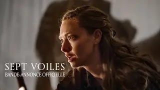 SEPT VOILES | Bande-annonce officielle