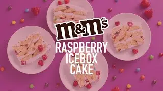 M&M'S Raspberry Icebox Cake