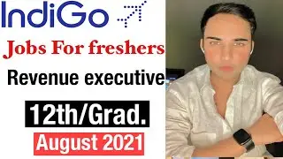Indigo airline jobs for freshers12th/Graduate ( Revenue executive) . #indigojobs