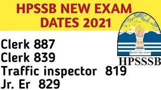 Date of upcoming exams of HPSSB || Himachal exams date