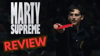 MARTY SUPREME REVIEW - Timoth&eacute;e Chalamet Shines as the World's Cockiest Ping Pong Player