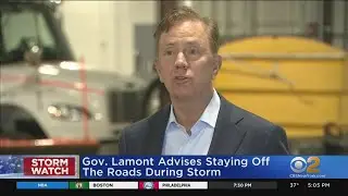 Connecticut Gov. Lamont Advises Staying Off Roads During Snow Storm