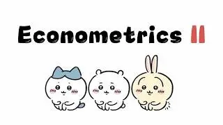 Microeconometrics  2026.01.08 Part 2