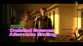 Titanic (1997) | Deleted Scenes Alternate Ending @HABALA686 #JamesCameron #KateWinslet