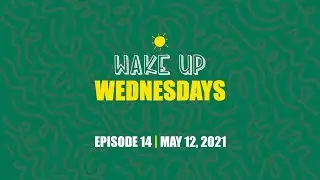 Wake Up Wednesdays: Episode 14 - COVID-19: CDC Guidelines & New Vaccines