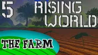 Rising World Gameplay - The Farm - Let's Play, Part 5
