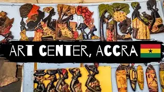 PLACES TO VISIT IN GHANA | Local Artists Showcase Arts and Crafts | ACCRA'S ART CENTER
