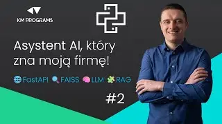 Buduję Asystenta AI, który zna moją firmę 🤖 | FastAPI, FAISS, LLM, RAG (Część 2)