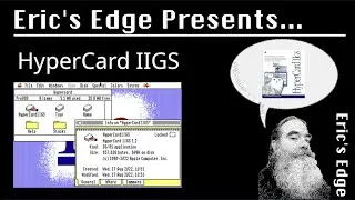 Eric's Edge - Exploring HyperCard on the Apple IIGS
