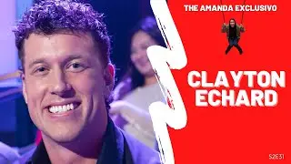 Clayton Echard on dancing, dating, and 'Perfect Match' | Amanda Exclusivo
