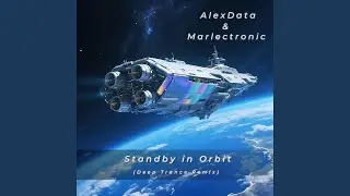 Standby In Orbit (Deep Trance Remix)
