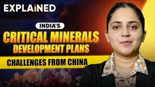 China’s moves must recast India’s critical minerals push - Explained