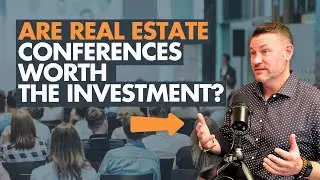 What is the value of conferences for real estate agents and investors?