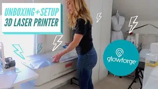 Unboxing + Setting Up the Glowforge Pro • 3D Laser Printer