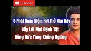 phật dạy bí quyết quán niệm hơi thở, Sạch bệnh, tâm an, phước đến